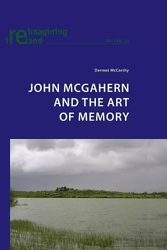 John McGahern and the Art of Memory cover