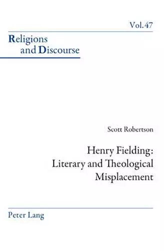 Henry Fielding: Literary and Theological Misplacement cover