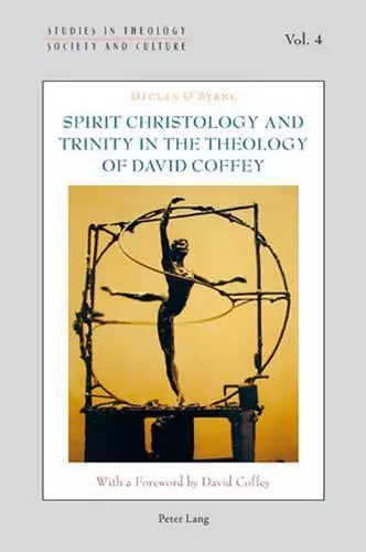 Spirit Christology and Trinity in the Theology of David Coffey cover