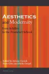 Aesthetics and Modernity from Schiller to the Frankfurt School cover