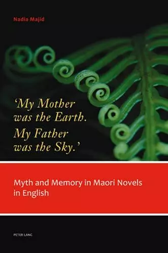 ‘My Mother was the Earth. My Father was the Sky.’ cover