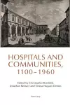 Hospitals and Communities, 1100-1960 cover