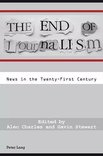 The End of Journalism cover