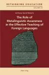 The Role of Metalinguistic Awareness in the Effective Teaching of Foreign Languages cover
