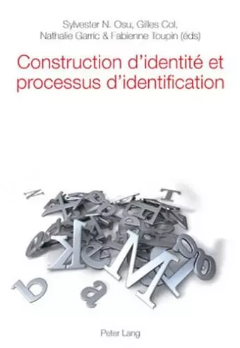 Construction d'Identité Et Processus d'Identification cover