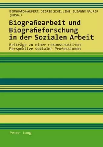 Biografiearbeit Und Biografieforschung in Der Sozialen Arbeit cover