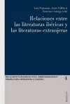 Relaciones Entre Las Literaturas Ibéricas Y Las Literaturas Extranjeras cover