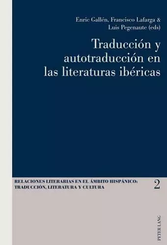 Traducción Y Autotraducción En Las Literaturas Ibéricas cover