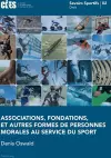 Associations, fondations, et autres formes de personnes morales au service du sport cover