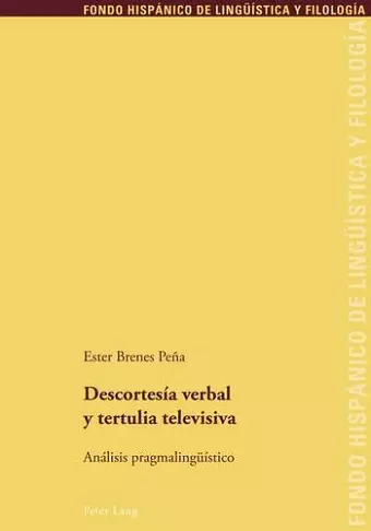 Descortesía Verbal Y Tertulia Televisiva cover