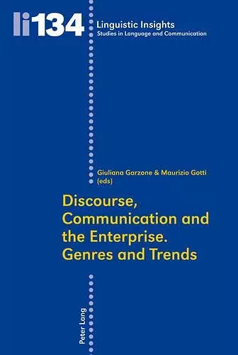 Discourse, Communication and the Enterprise.- Genres and Trends cover