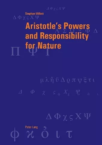 Aristotle’s Powers and Responsibility for Nature cover