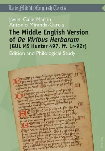 The Middle English Version of "De Viribus Herbarum "(GUL MS Hunter 497, ff. 1r-92r) cover