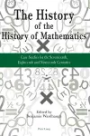 The History of the History of Mathematics cover