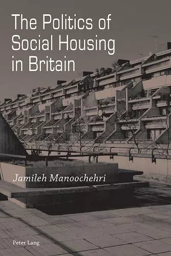 The Politics of Social Housing in Britain cover