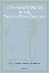 Community Radio in the Twenty-First Century cover