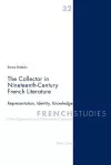 The Collector in Nineteenth-Century French Literature cover