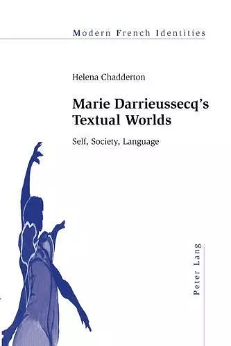 Marie Darrieussecq’s Textual Worlds cover