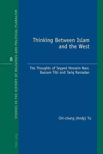 Thinking Between Islam and the West cover
