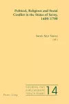 Political, Religious and Social Conflict in the States of Savoy, 1400–1700 cover