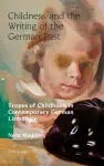 Childness and the Writing of the German Past cover