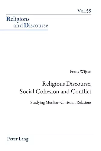 Religious Discourse, Social Cohesion and Conflict cover