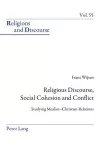 Religious Discourse, Social Cohesion and Conflict cover