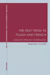 The Past Tense in Polish and French cover