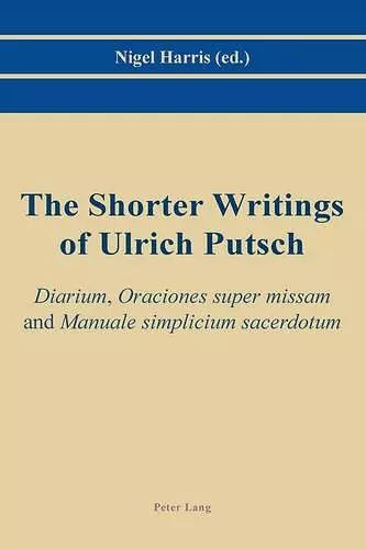 The Shorter Writings of Ulrich Putsch cover