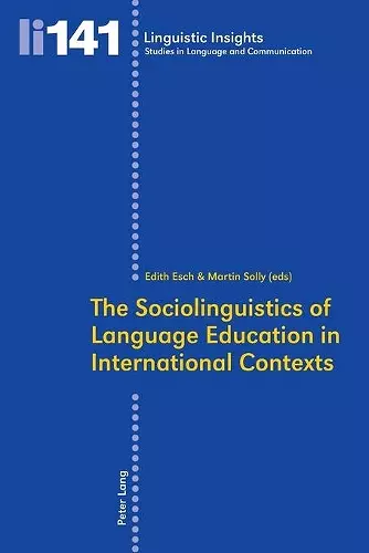 The Sociolinguistics of Language Education in International Contexts cover