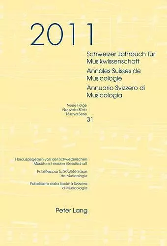 Schweizer Jahrbuch Fuer Musikwissenschaft- Annales Suisses de Musicologie- Annuario Svizzero Di Musicologia cover