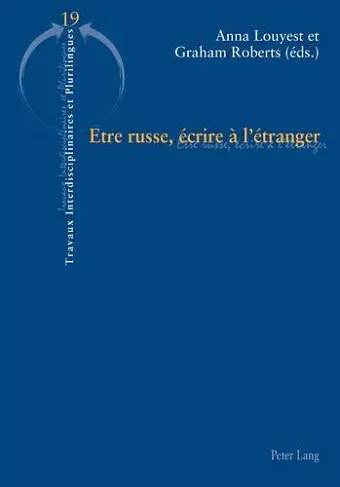 Etre Russe, Écrire À l'Étranger cover