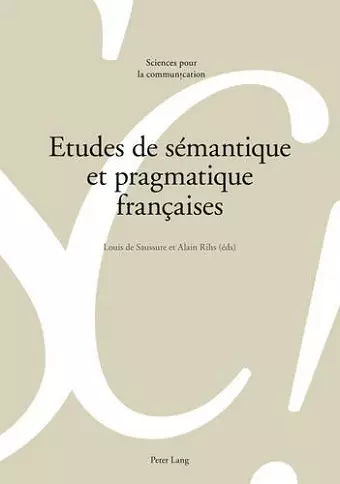 Etudes de Sémantique Et Pragmatique Françaises cover