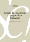 Etudes de Sémantique Et Pragmatique Françaises cover