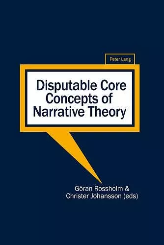 Disputable Core Concepts of Narrative Theory cover