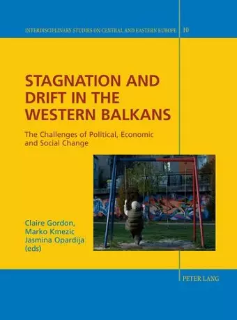 Stagnation and Drift in the Western Balkans cover