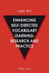 Enhancing self-directed Vocabulary Learning: Research and Practice cover