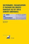 Doctrinaires, Vulgarisateurs Et Passeurs Des Droites Radicales Au XX E Siècle- (Europe-Amériques) cover