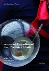 Senses of Embodiment: Art, Technics, Media cover