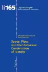 Space, Place and the Discursive Construction of Identity cover