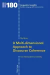 A Multi-dimensional Approach to Discourse Coherence cover