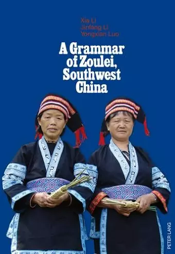 A Grammar of Zoulei, Southwest China cover