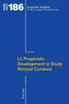 L2 Pragmatic Development in Study Abroad Contexts cover