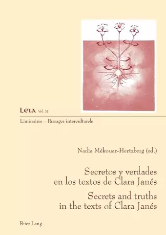 Secretos y verdades en los textos de Clara Janés- Secrets and truths in the texts of Clara Janés cover