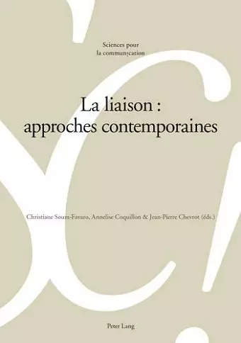 La Liaison: Approches Contemporaines cover