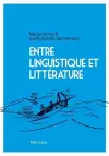 Entre Linguistique Et Littérature cover