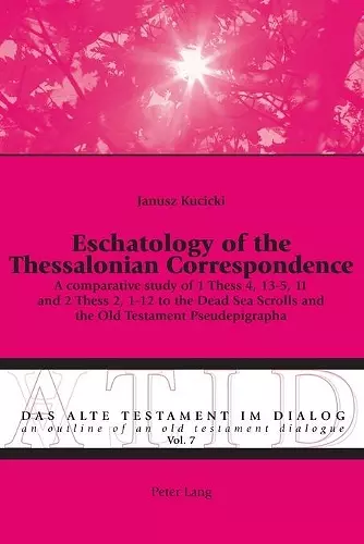 Eschatology of the Thessalonian Correspondence cover