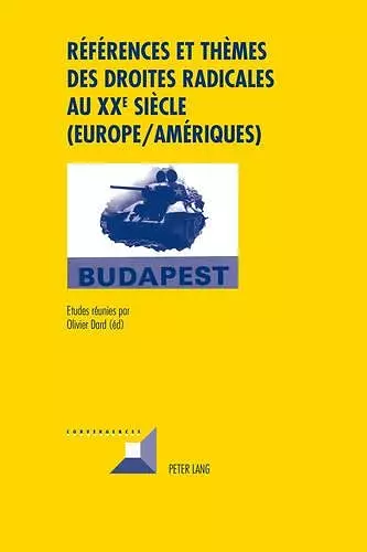 Références Et Thèmes Des Droites Radicales Au XX E Siècle (Europe/Amériques) cover