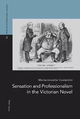 Sensation and Professionalism in the Victorian Novel cover