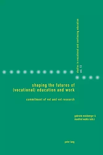 Shaping the Futures of (Vocational) Education and Work cover